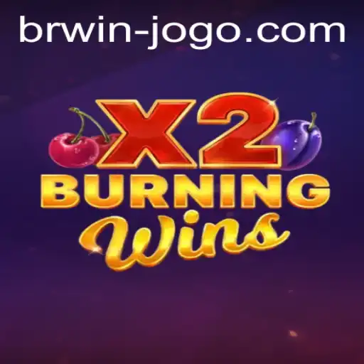 Exploring the Thrilling World of BurningWinsX2 and Its Impact on PHLwin